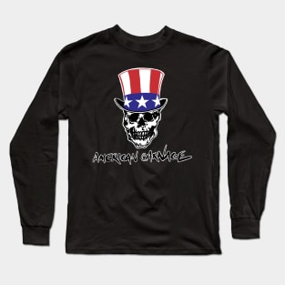 American Carnage Long Sleeve T-Shirt